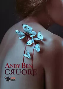 Cruore di Andy Ben, 2016, Lettere Animate Editore
