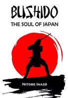 BUSHIDO The Soul of Japan