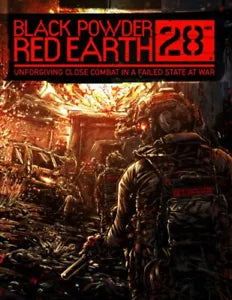Black Powder Red Earth® 28mm Core Rule Book Unforgiving Close Combat in a Faile