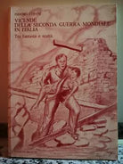 Vicende della seconda guerra mondiale in Italia tra fantasia e realta 2002 -F