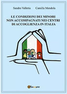 Le condizioni dei minori non accompagnati nei centri di accoglienza in Italia