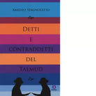 Detti e contraddetti del Talmud di Amedeo Spagnoletto