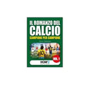 Il romanzo del calcio, campione per campione Vol.1 - Luca Savarese, 2016, How2