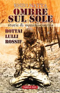 Ombre sul Sole di Enzo Natta, 2013, Tabula Fati