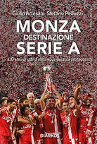 Monza Destinazione Serie A