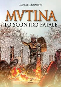 Mutina Lo scontro fatale di Gabriele Sorrentino