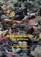 Vite di cartone di Gianfranco Gentile