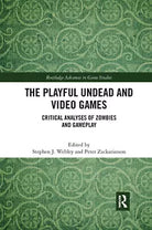 The Playful Undead And Video Games