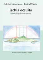 Ischia occulta di Salvatore Marino Iacono, Daniela D’Amato, 2017, Youcanprint