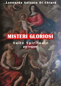 Misteri Gloriosi Suite Spirituale per organo di Leonardo Antonio Di Chiara, 202