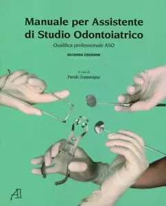 Manuale per assistente di studio odontoiatrico