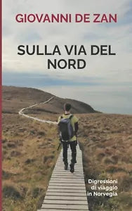 Sulla via del Nord