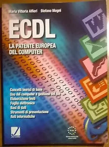 ECDL La patente europea del computer - Alfieri, Mogni - Juvenilia, 2002 - L