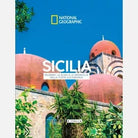 Sicilia - Bellezze d’Italia di National Geographic, 2021, National Geographic