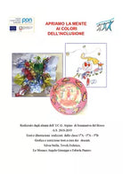APRIAMO LA MENTE AI COLORI DELL’INCLUSIONE, Aa. Vv., 2019, Youcanprint