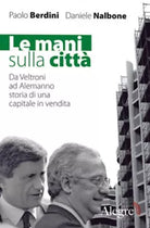 LE MANI SULLA CITT di PAOLO BERDINI