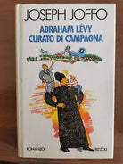 Abraham Levy curato di campagna - J. Joffo - Rizzoli - 1989 - AR