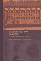 Buddhas and Kami in Japan