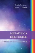Metafisica dell oltre Tra realt e trasformazione di Grazia Cavasino