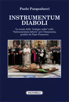 Instrumentum diaboli. Le eresie della «teologia india» nello «Instrumentum labor