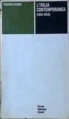 L Italia contemporanea 1918-1948 - F.CHABOD 1961 Einaudi editore Ca