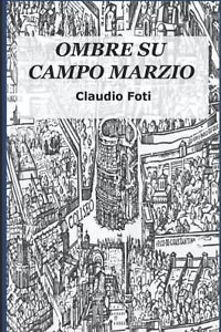 Ombre su Campo Marzio