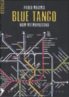 Blue tango noir metropolitano di Paolo Roversi