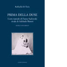 Prima della Duse di Raffaella Di Tizio