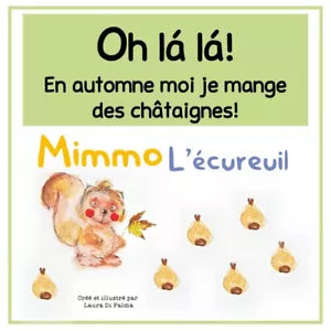 Oh la la! En automne moi je mange des chataignes! Di Palma, 2017, Youcanprint