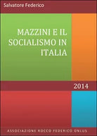 Mazzini e il socialismo in Italia di Salvatore Federico, 2014, Youcanprint