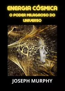 Energia c smica di Joseph Murphy