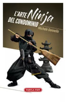 L’arte ninja del condominio di Michele Gonnella, 2020, Tabula Fati