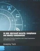 SC 900 Microsoft Security Compliance and Identity Fundamentals 120 Exam Pra