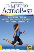 Il Metodo Acido Base di Herv Grosgogeat
