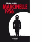 MARCINELLE 1956 di Salma Sergio