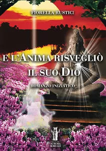 E l anima risvegli il suo Dio