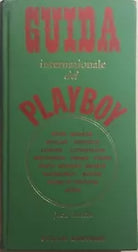 Guida internazionale del Playboy di Jack Matcha, 1965, Sugar Editore