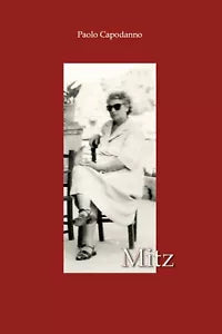 Mitz di Paolo Capodanno, 2018, Youcanprint