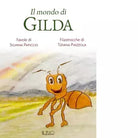 Il mondo di Gilda di Silvana Papiccio