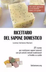Ricettario del sapone domestico di Lorena Verbena Mariani
