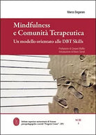 Mindfulness e comunita terapeutica. Un modello orientato alle DBT Skills