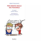 Per niente facile ma possibile di L Carella