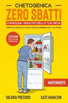 Chetogenica Zero Sbatti Mantenimento di Kate Hamilton