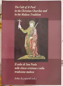 Culto Di San Paolo Nelle Chiese Cristiane E Nella Tradizione Maltese
