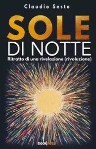 Sole Di Notte di Claudio Sesto