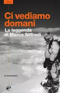 Ci vediamo domani La leggenda di Marco Siffredi