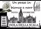 Un paese in bianco e nero foto storiche di isola della scala Album di famiglia