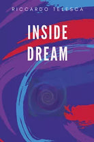 Inside dream di Riccardo Telesca, 2020, Youcanprint