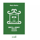 Berto Benny Mollie di Marino Mario