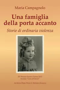 Una famiglia della porta accanto di Maria Campagnolo, 2017, Youcanprint